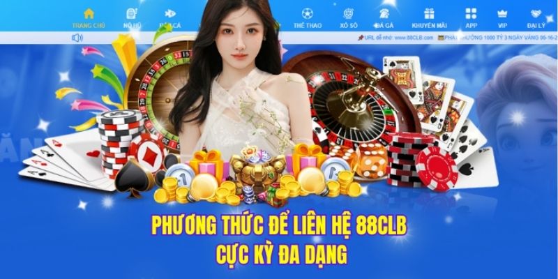 Liên hệ 88clb sơ lược về cách thức