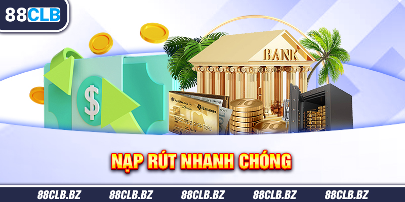 Nạp rút nhanh chóng